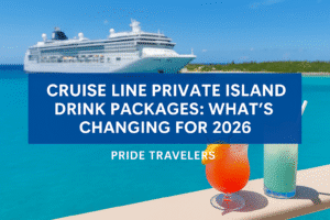 Blog featured image with the words Cruise line private island drink packages are changing featuring a cruise ship vacation docked at a private island with cocktails in the forefront.